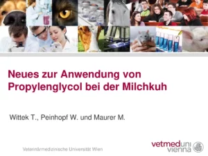 Vortrag: Anwendung v. Propylenglycol bei der Milchkuh